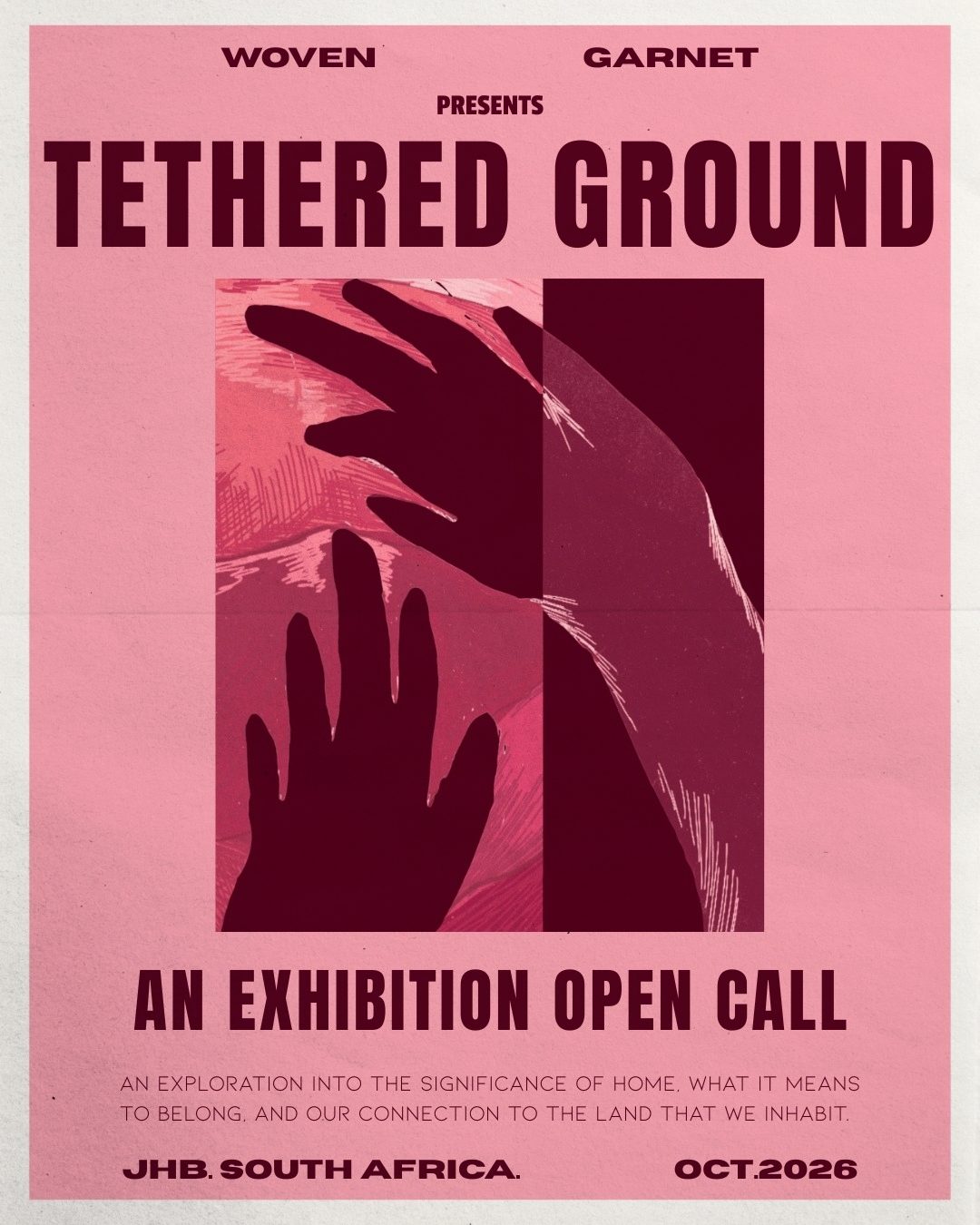 Pink open call poster for Tethered Ground with two dark hands