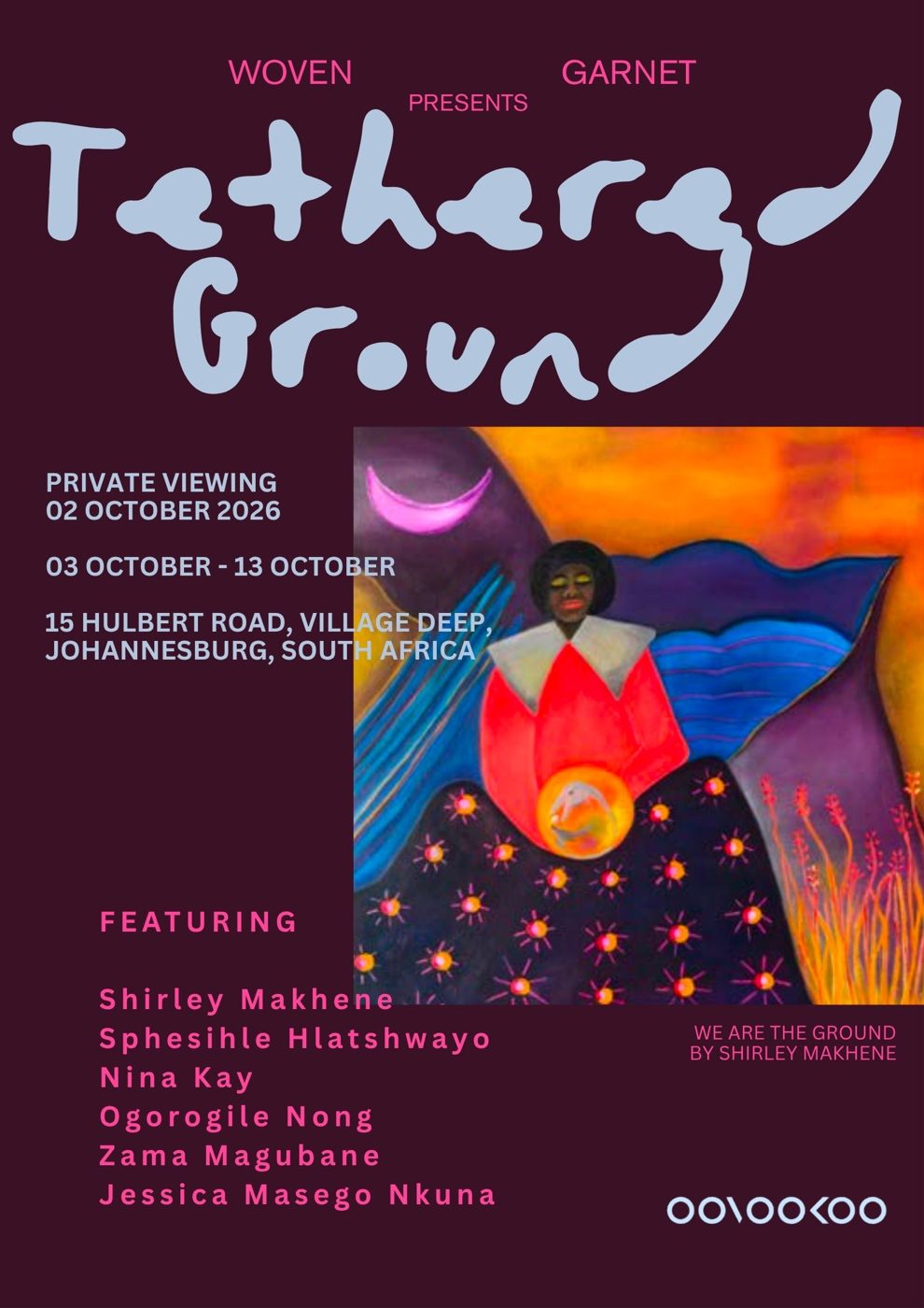 Poster featuring We are the ground by Shirley Makhene, with six artist names